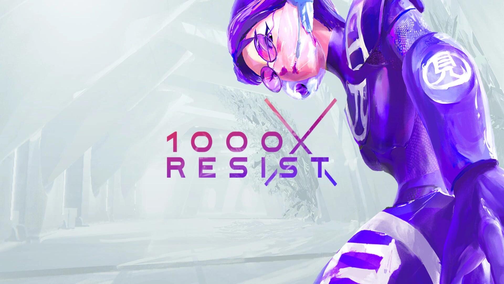 1000xResist key art