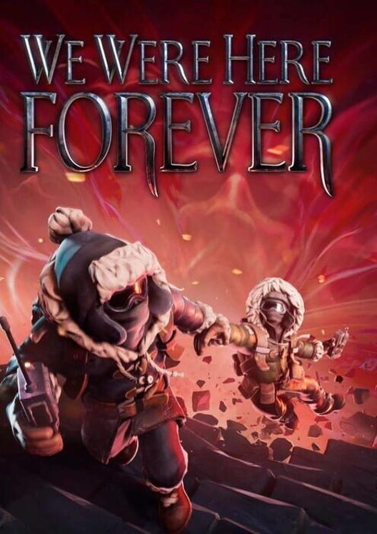 We Were Here Forever cover art